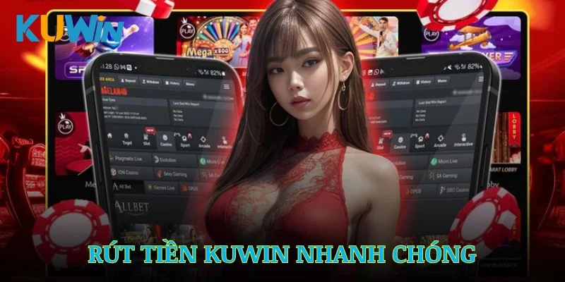 Rút Tiền Kuwin – Nhanh Chóng, An Toàn Trong Vài Bước